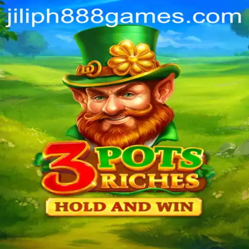Explore the Exciting World of 3potsRiches: A Comprehensive Guide Featuring JILIPH888