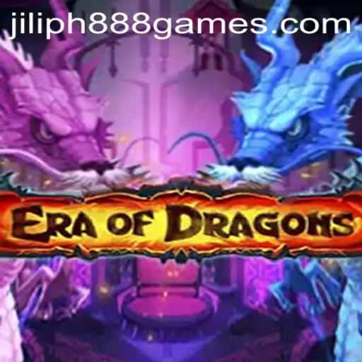 EraOfDragons: Unveil the Mystical World and Master the Game with JILIPH888